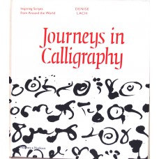 Journeys in Calligraphy, Denise Lach