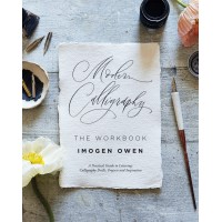 Modern Calligraphy - The Workbook, Imogen Owen